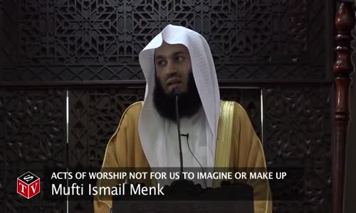 Stay Away From Bidah (Innovation) _ Mufti Menk 2015