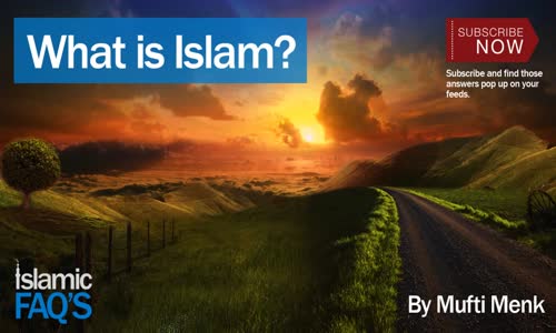 What is Islam_ ᴴᴰ - Mufti Menk