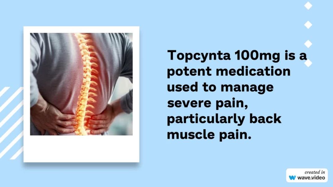 Topcynta Uses